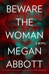 Beware the Woman A Novel