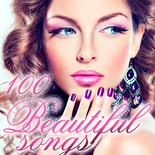 100 Beautiful Songs (2023) Mp3
