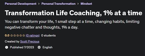 Transformation Life Coaching, 1% at a time