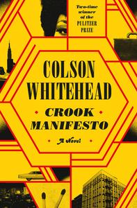 Crook Manifesto A Novel