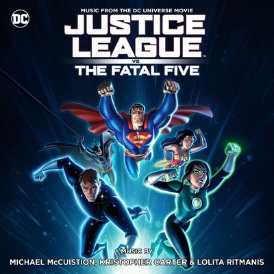 Justice League vs. The Fatal Five Soundtrack