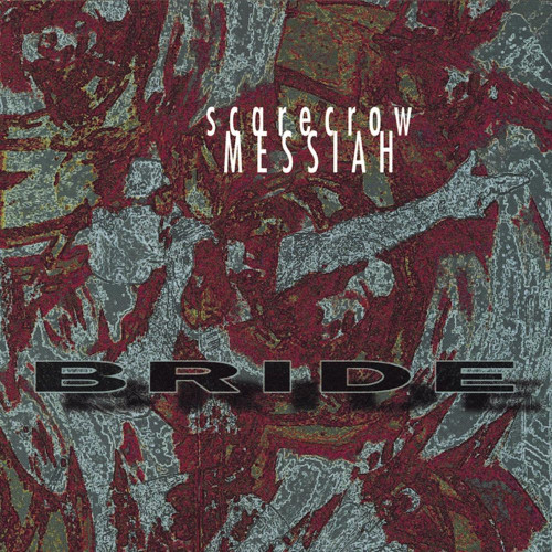 Bride - Scarecrow Messiah 1994