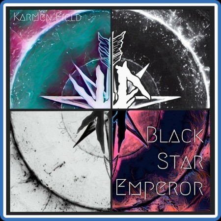 Karmen Field  Black Star Emperor 2023