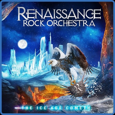 Renaissance Rock Orchestra  The Ice Age Cometh (2023 Remaster Version) 2023