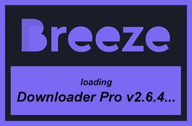 BreezeSys Downloader Pro 2.6.4