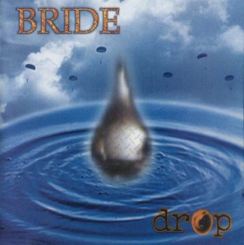 Bride - Drop 1995