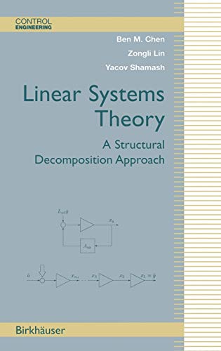 Linear Systems Theory A Structural Decomposition Approach