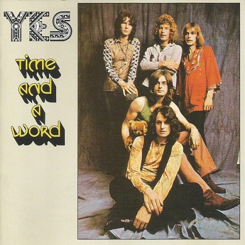 Yes - Time and a Word (1970) (Reissue 1994) (Lossless)