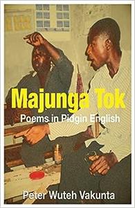 Majunga Tok Poems in Pidgin English