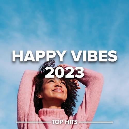 Happy Vibes 2023 (2023) FLAC