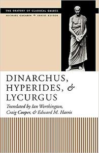Dinarchus, Hyperides, and Lycurgus
