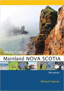 Hiking Trails of Mainland Nova Scotia 9th Edition