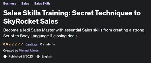Sales Skills Training – Secret Techniques to SkyRocket Sales