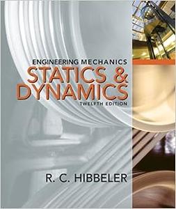 Engineering Mechanics Combined Statics & Dynamics 