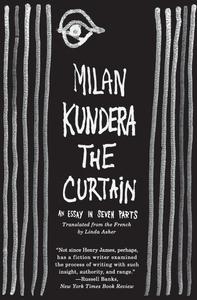 The Curtain An Essay in Seven Parts