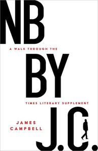 NB by J. C. A Walk through the Times Literary Supplement