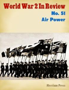 World War 2 In Review No. 51 Air Power