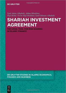 Shariah Investment Agreement The Legal Tool for Risk-sharing in Islamic Finance