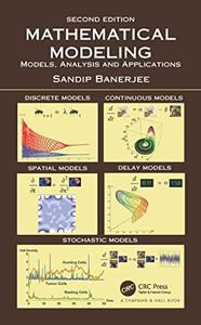Mathematical Modeling Models, Analysis and Applications, 2nd Edition
