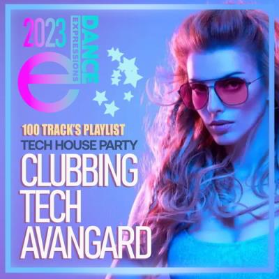 VA - Clubbing Tech Avangard (2023) (MP3)