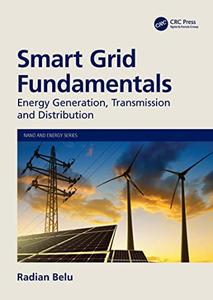 Smart Grid Fundamentals Energy Generation, Transmission and Distribution