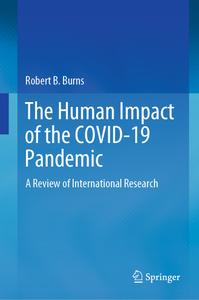 The Human Impact of the COVID–19 Pandemic A Review of International Research