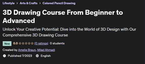 3D Drawing Course From Beginner to Advanced