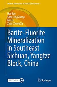 Barite–Fluorite Mineralization in Southeast Sichuan, Yangtze Block, China