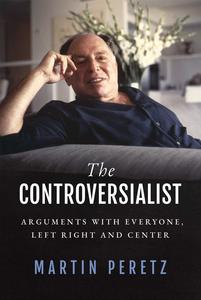 The Controversialist Arguments with Everyone, Left Right and Center