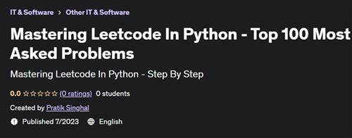 Mastering Leetcode In Python – Top 100 Most Asked Problems