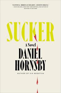 Sucker A Novel