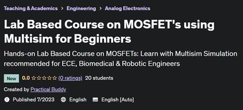 Lab Based Course on MOSFET's using Multisim for Beginners