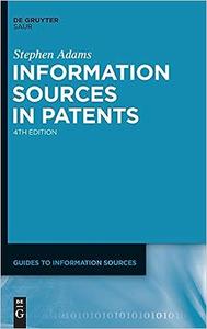 Information Sources in Patents  Ed 4