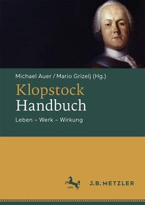 Klopstock–Handbuch Leben – Werk – Wirkung