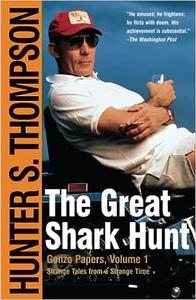The Great Shark Hunt Strange Tales from a Strange Time 
