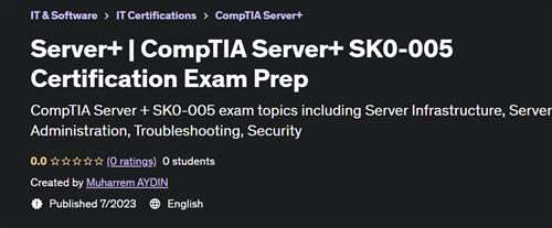 Server+ | CompTIA Server+ SK0–005 Certification Exam Prep