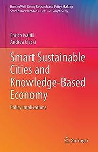 Smart Sustainable Cities and Knowledge–Based Economy
