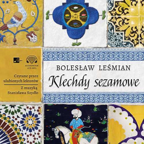 Leśmian Bolesław - Klechdy sezamowe