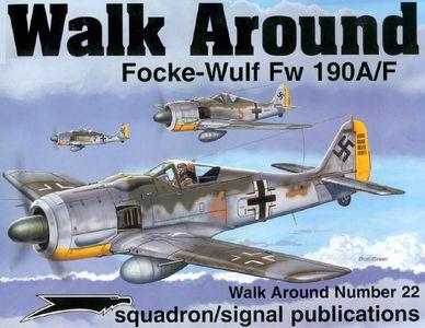 Focke–Wulf Fw 190AF – Walk Around Number 22 (SquadronSignal Publications 5522) 