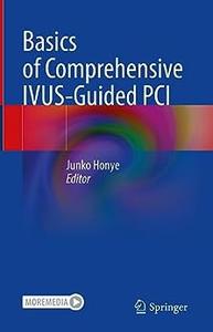 Basics of Comprehensive IVUS–Guided PCI