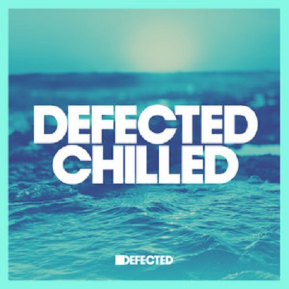 Defected _ Chilled House 2023 July