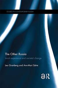 The Other Russia Local Experience and Societal Change