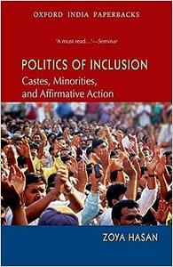 Politics of Inclusion Castes, Minorities, and Affirmative Action