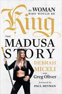 The Woman Who Would Be King The MADUSA Story