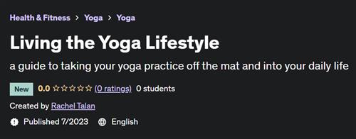 Living the Yoga Lifestyle