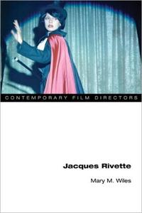 Jacques Rivette (Contemporary Film Directors)