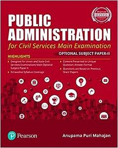 Public Administration  For Civil Services Main Examination  With Optional Subject Paper – II  First Edition