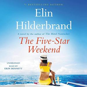 The Five–Star Weekend by Elin Hilderbrand