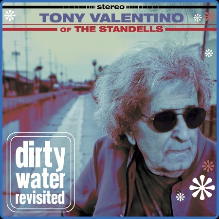 Tony Valentino  Dirty Water Revisited 2023-05-26