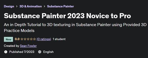 Substance Painter 2023 Novice to Pro